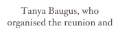 Tanya Baugus, who organised the reunion and the ceremony, explained that crewmembers would read the names of the deceased shipmates whose families were present. The bell would be tolled for each name